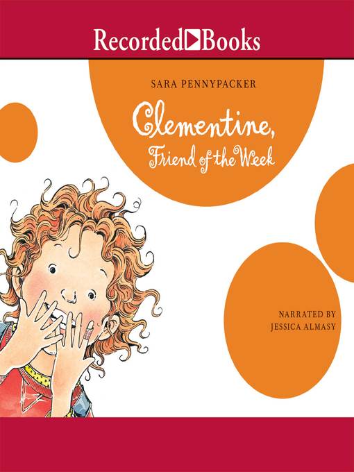 Title details for Clementine, Friend of the Week by Sara Pennypacker - Wait list